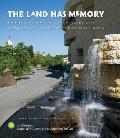 Land Has Memory Indigenous Knowledge Native Landscapes & the National Museum of the American Indian