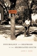 Psychology & Selfhood in the Segregated South