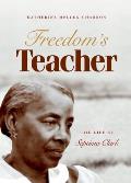 Freedoms Teacher The Life Of Septima Cla