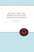 Hitler and the Forgotten Nazis: A History of Austrian National Socialism