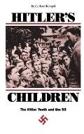 Hitler's Children: The Hitler Youth and the SS