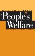 The People's Welfare: Law and Regulation in Nineteenth-Century America
