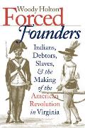 Forced Founders Indians Debtors Slaves &