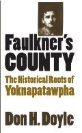 Faulkners County The Historical Roots Of