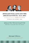 Intellectual Life and the American South, 1810-1860: An Abridged Edition of Conjectures of Order