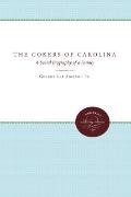 The Cokers of Carolina: A Social Biography of a Family