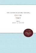 The Papers of George Mason, 1725-1792: Volume II