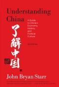 Understanding China [3rd Edition]: A Guide to China's Economy, History, and Political Culture