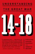 14 18 Understanding The Great War