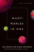 Many Worlds in One The Search for Other Universes