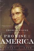 Thomas Paine & The Promise Of America