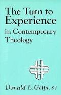 Turn to Experience in Contemporary Theology