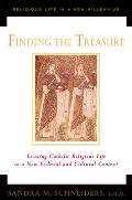 Finding the Treasure: Locating Catholic Religious Life in a New Ecclesial and Cultural Text