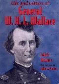 Life and Letters of General W. H. L. Wallace