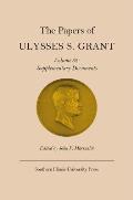 The Papers of Ulysses S. Grant, Vol. 32: Supplementary Documents Volume 32