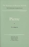 Pierre or the Ambiguities Volume Seven Scholarly Edition