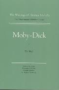 Moby Dick or the Whale Volume 6 Scholarly Edition