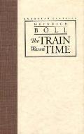 The Train Was on Time (European Classics)
