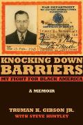 Knocking Down Barriers: My Fight for Black America