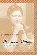 Mexican Village and Other Works