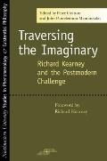 Traversing the Imaginary: Richard Kearney and the Postmodern Challenge