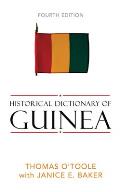 Historical Dictionary of Guinea, Fourth Edition