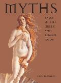 Myths Tales Of The Greek & Roman Gods