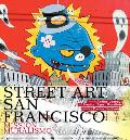 Street Art San Francisco: Mission Muralismo