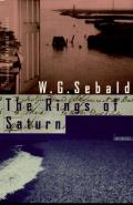 The Rings of Saturn by W. G. Sebald