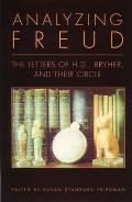 Analyzing Freud The Letters of H D Bryher & Their Circle