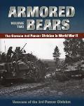 Armored Bears: The German 3rd Panzer Division in World War II Volume 2