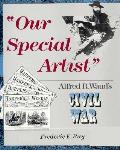 Our Special Artist Alfred R Wauds Civil
