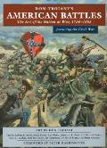 Don Troiani's American Battles: The Art of the Nation at War, 1754-1865