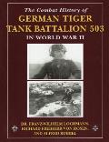 Combat History of German Tiger Tank Battalion 503 in World War II