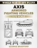Axis Armored Fighting Vehicles: 1:72 Scale
