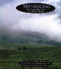 Mendocino The Ultimate Wine & Food Lovers Guide