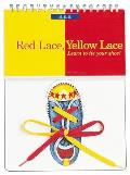 Red Lace Yellow Lace Learn to Tie Your Shoe
