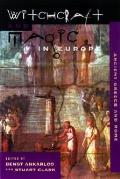 Witchcraft & Magic In Europe Ancient Gre