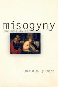 Misogyny The Male Malady