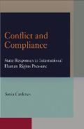 Conflict and Compliance: State Responses to International Human Rights Pressure