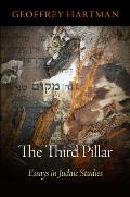 The Third Pillar: Essays in Judaic Studies