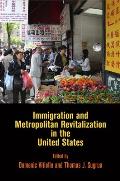 Immigration & Metropolitan Revitalization in the United States