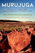 Murujuga: Rock Art, Heritage, and Landscape Iconoclasm