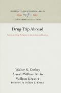 Drug-Trip Abroad: American Drug-Refugees in Amsterdam and London