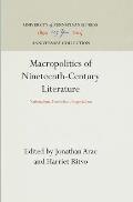 Macropolitics of Nineteenth-Century Literature