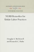 Nlrb Remedies for Unfair Labor Practices