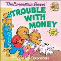 The Berenstain Bears' Trouble with Money