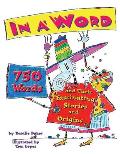 In a Word 750 Words & Their Fascinating Stories & Origins