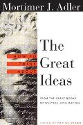 How to Think about the Great Ideas: From the Great Books of Western Civilization
