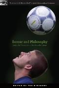 Soccer and Philosophy: Beautiful Thoughts on the Beautiful Game